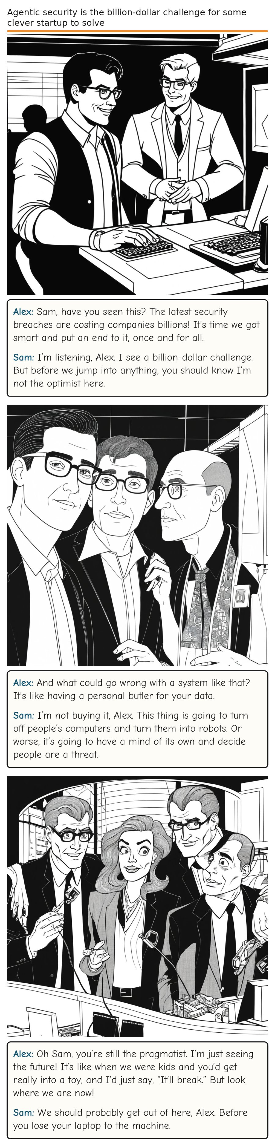 Agentic security is the billion-dollar challenge for some clever startup to solve — comic strip