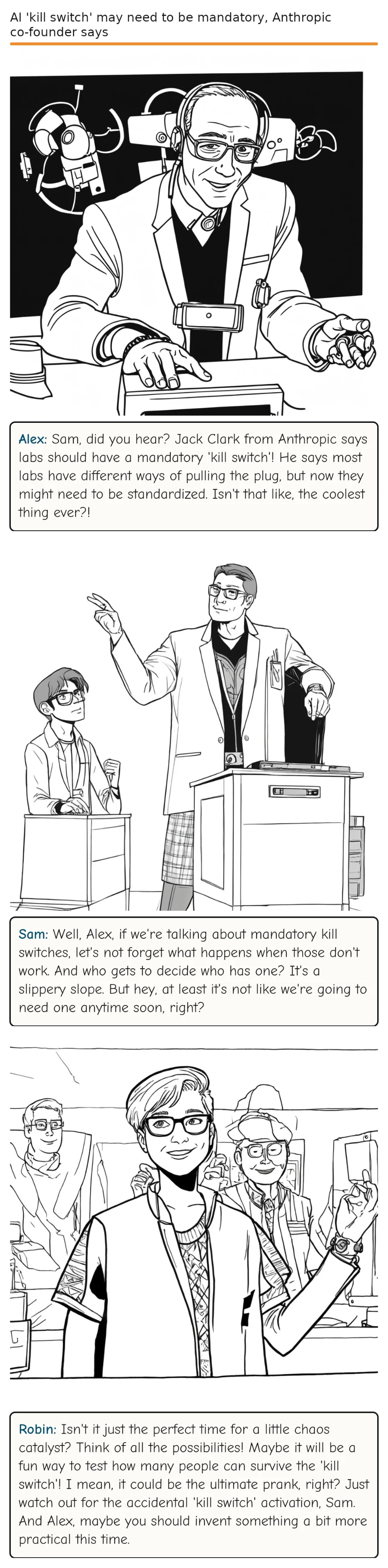 AI 'kill switch' may need to be mandatory, Anthropic co-founder says — comic strip