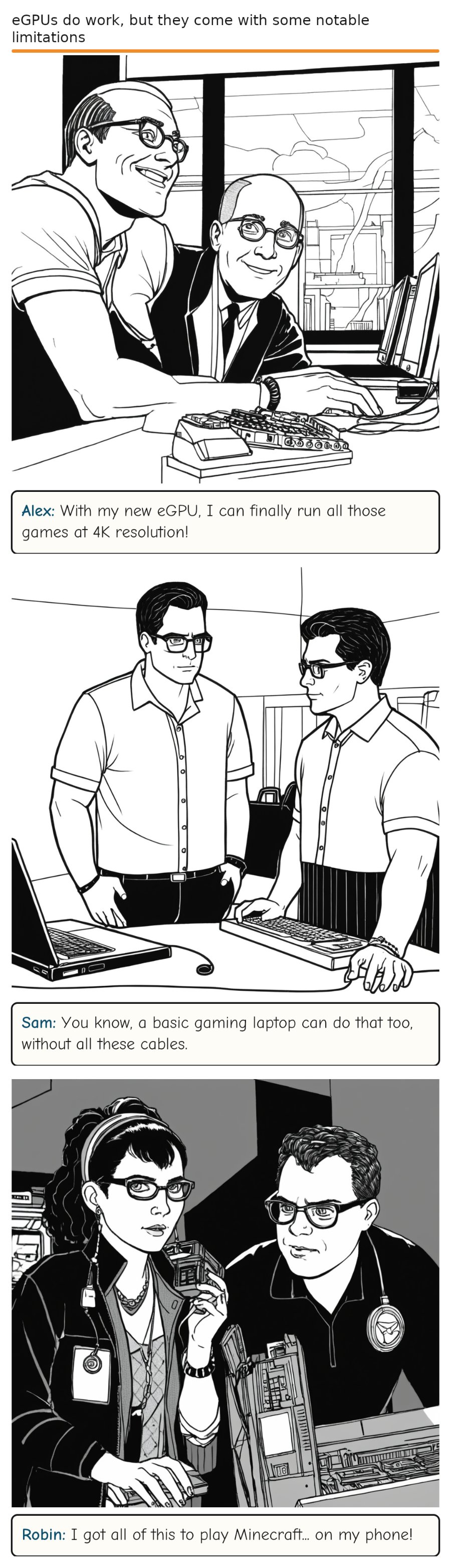 eGPUs do work, but they come with some notable limitations — comic strip