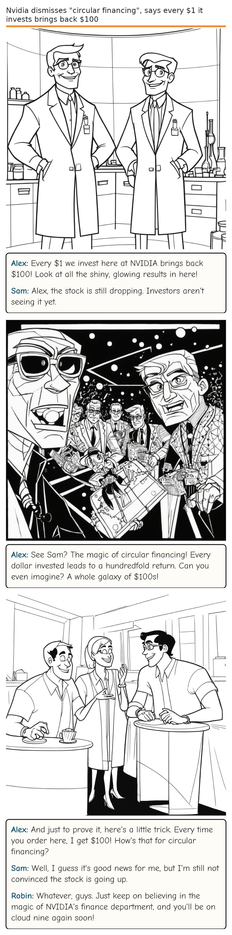 Nvidia dismisses "circular financing", says every $1 it invests brings back $100 — comic strip