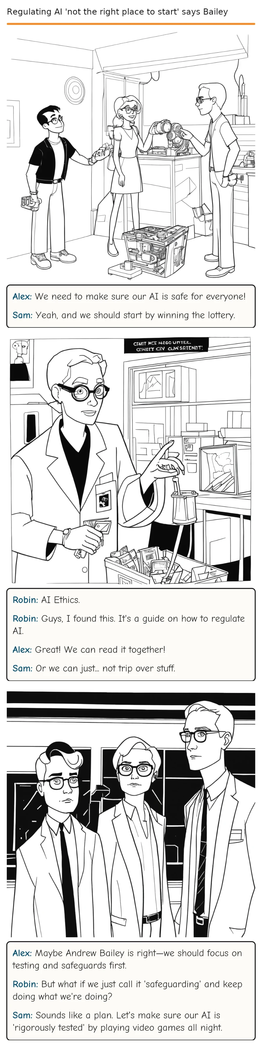 Regulating AI 'not the right place to start' says Bailey — comic strip