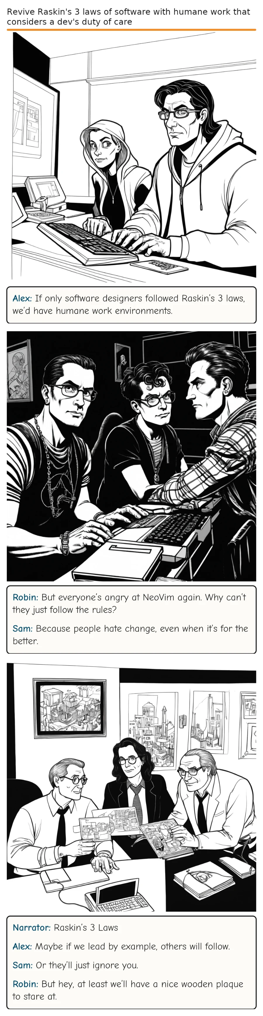 Revive Raskin's 3 laws of software with humane work that considers a dev's duty of care — comic strip