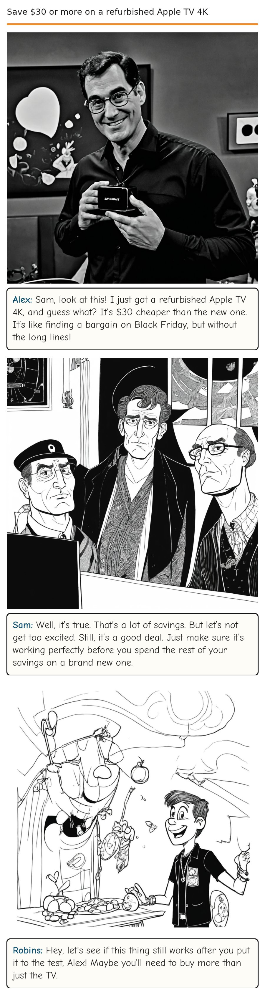 Save $30 or more on a refurbished Apple TV 4K — comic strip