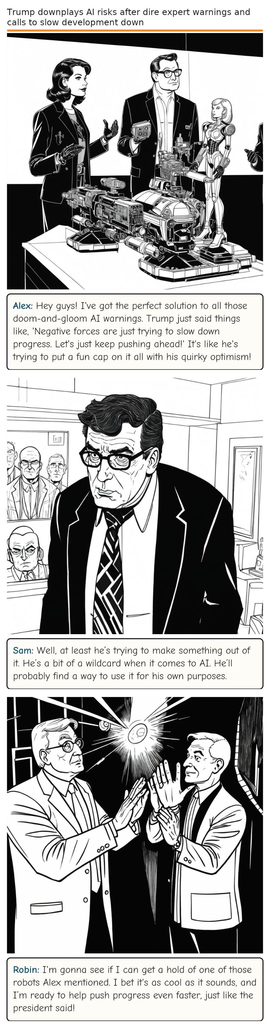 Trump downplays AI risks after dire expert warnings and calls to slow development down — comic strip