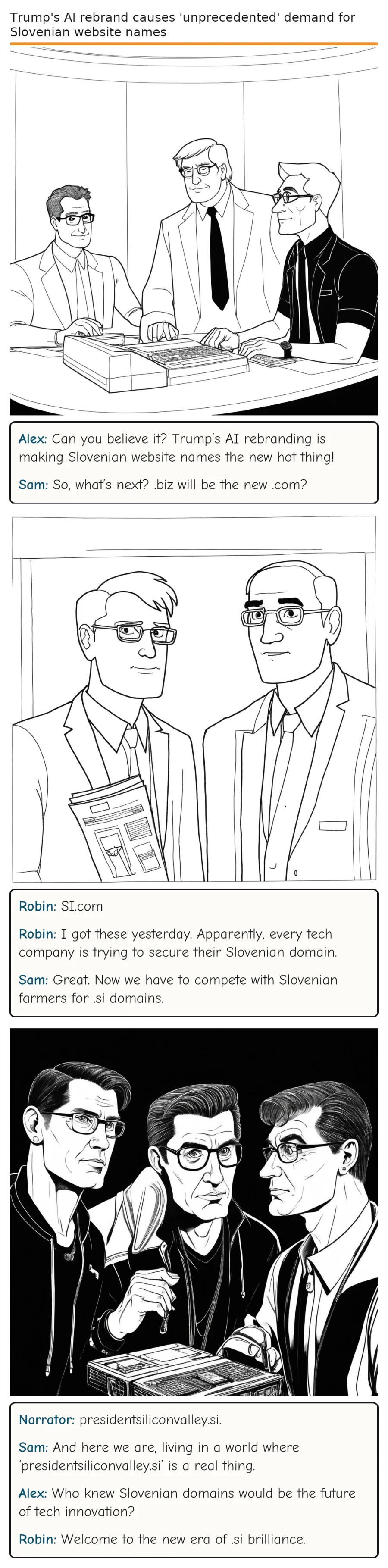 Trump's AI rebrand causes 'unprecedented' demand for Slovenian website names — comic strip