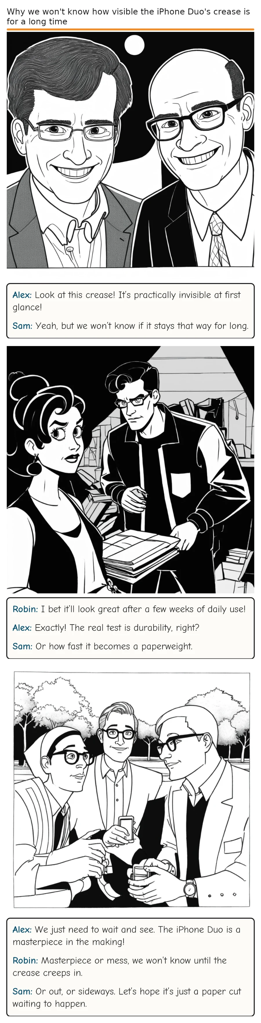 Why we won't know how visible the iPhone Duo's crease is for a long time — comic strip